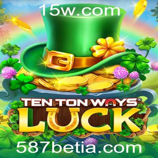 Explorando o Mundo do Jogo TenTonWaysLuck com 587bet